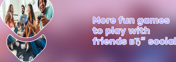 Games to play with friends on phone